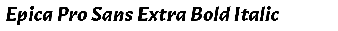 Epica Pro Sans Extra Bold Italic